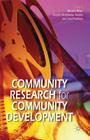 Community Research for Community Development By M. Mayo (Editor), Z. Mendiwelso-Bendek (Editor), C. Packham (Editor) Cover Image