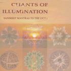 Chants of Illumination: Ten Sanskrit Mantras Cover Image