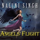 Angels' Flight Lib/E By Nalini Singh, Justine Eyre (Read by) Cover Image