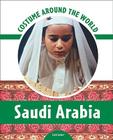 Saudi Arabia (Costume Around the World) Cover Image