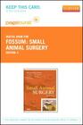Small Animal Surgery Textbook - Elsevier eBook on Vitalsource (Retail Access Card) Cover Image
