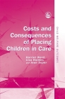 Costs and Consequences of Placing Children in Care (Child Welfare Outcomes) Cover Image