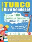 Aprender Turco Divirtiéndose! - Para Principiantes By Linguas Classics Cover Image