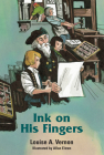 Ink on His Fingers By Louise Vernon Cover Image