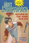 Return of the Home Run Kid By Matt Christopher, Paul Casale (Illustrator) Cover Image