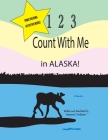 1 2 3 Count With Me in ALASKA By Breannah J. Anderson Cover Image