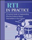 RTI in Practice: A Practical Guide to Implementing Effective Evidence-Based Interventions in Your School [With CDROM] By James L. McDougal, Suzanne B. Graney, James A. Wright Cover Image