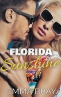Florida Sunshine (Summer Love) By Emma Bray Cover Image
