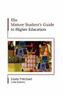 The Mature Student's Guide to Higher Education By Pritchard Cover Image