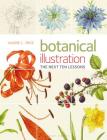 Botanical Illustration: The Next Ten Lessons: Colour and Composition By Valerie Price Cover Image