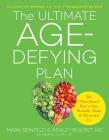 The Ultimate Age-Defying Plan: The Plant-Based Way to Stay Mentally Sharp and Physically Fit Cover Image