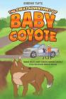 The Great Adventures of Baby Coyote: Rondo Meets Baby Coyote Human Contact Cover Image