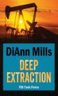Deep Extraction By DiAnn Mills Cover Image