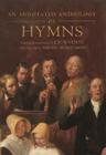 An Annotated Anthology of Hymns By J. R. Watson (Editor) Cover Image