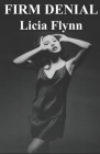 Firm Denial By Licia Flynn Cover Image