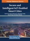 Secure and Intelligent IoT-Enabled Smart Cities Cover Image