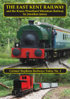The East Kent Railway and the Knees Woodland Railway By Jonathan James Cover Image