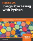 Hands-On Image Processing with Python By Sandipan Dey Cover Image