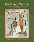The Mind's Machine: Foundations of Brain and Behavior Cover Image