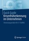 Quick Guide Krisenfrüherkennung Im Unternehmen: Umsetzungsansätze Für § 1 Starug By Kristian Giesen Cover Image