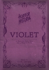 Horror Historia Violet By C. S. R. Calloway (Editor), Arthur Machen, Algernon Blackwood Cover Image