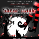 Shear Magic (Silver Hollow Paranormal Cozy Mystery #5) Cover Image