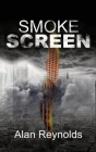 Smoke Screen By Alan Reynolds Cover Image