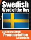 Swedish Words of the Day Swedish Made Vocabulary Simple: Your Daily Dose of Swedish Language Learning Learning Swedish Effortlessly with Daily Words, By Auke de Haan, Skriuwer Com Cover Image