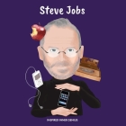 Steve Jobs: (Children's Biography Book, Kids Books, Age 5 10, Inventor in History) By Inspired Inner Genius Cover Image