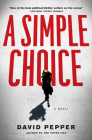 A Simple Choice By David Pepper Cover Image