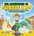 The Adventures of Bubble Boy: How He Saved The Kid's Rubber Duckies Just In Time For Bathtime!: How He Saved the Kids' By Stephen P. Czerniejewski, Jennifer Kay (Illustrator) Cover Image