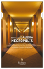 Necropolis By Santiago Gamboa, Howard Curtis (Translated by) Cover Image