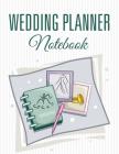 Wedding Planner Notebook By Speedy Publishing LLC Cover Image