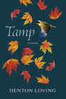 Tamp: Poems By Denton Loving Cover Image