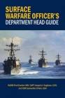 Surface Warfare Officer's Department Head Guide (Blue & Gold Professional Library) By Frederick W. Kacher, Joseph Gagliano, Samantha Sam Ann O'Neil Oh Cover Image