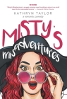 Misty's Misadventures By Kathryn Taylor Cover Image