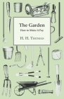 The Garden: How To Make It Pay Cover Image