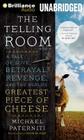 The Telling Room: A Tale of Love, Betrayal, Revenge, and the World's Greatest Piece of Cheese By Michael Paterniti, L. J. Ganser (Read by) Cover Image