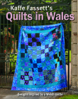 Kaffe Fassett Quilts in Wales Cover Image
