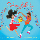 Salsa Lullaby By Jen Arena, Erika Meza (Illustrator) Cover Image