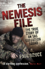The Nemesis File: The True Story of an SAS Execution Squad Cover Image