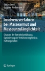 Insolvenzverfahren Bei Massearmut Und Masseunzulänglichkeit: Chancen Der Betriebsfortführung. Optimierung Der Verfahrensergebnisse. Haftungsrisiken By Stefan Smid, Susanne Riedemann Cover Image