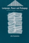 Language, Power and Pedagogy: Bilingual Children in the Crossfire (Bilingual Education & Bilingualism #23) By Jim Cummins Cover Image