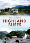 Highland Buses: From Oban to Inverness Cover Image