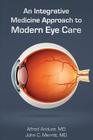 An Integrative Medicine Approach to Modern Eye Care Cover Image