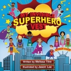 My Invisible Superhero Vest By Melissa Titre, Jason Lee (Illustrator) Cover Image