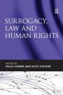 Surrogacy, Law and Human Rights By Paula Gerber, Katie O'Byrne Cover Image