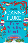 Plum Pudding Murder (A Hannah Swensen Mystery #12) By Joanne Fluke Cover Image