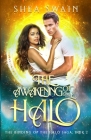 The Awakening of the Halo By Shea Swain Cover Image