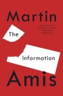 The Information (Vintage International) By Martin Amis Cover Image